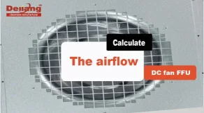 How to calculate the airflow of a DC fan FFU?.jpg How to calculate the airflow of a DC fan FFU?.jpg