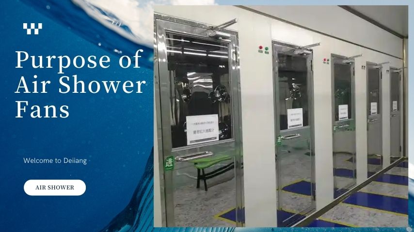 Purpose of Air Shower Fans.jpg Purpose of Air Shower Fans.jpg